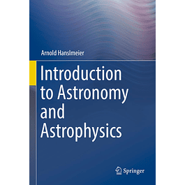 Introduction to Astronomy and Astrophysics