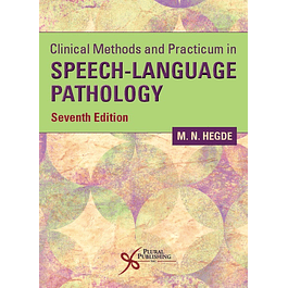 Clinical Methods and Practicum in Speech-Language Pathology SEVENTH EDITION