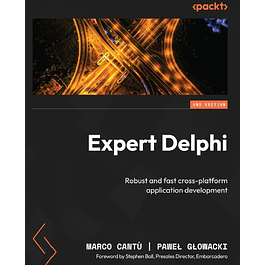 Expert Delphi: Robust and fast cross-platform application development 2nd Edition