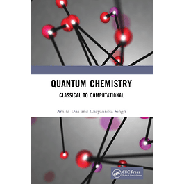 Quantum Chemistry: Classical to Computational