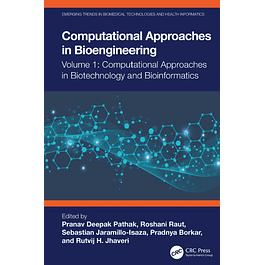 Computational Approaches in Biotechnology and Bioinformatics (Emerging Trends in Biomedical Technologies and Health informatics) 