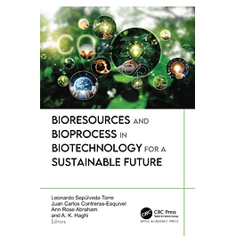 Bioresources and Bioprocess in Biotechnology for a Sustainable Future 