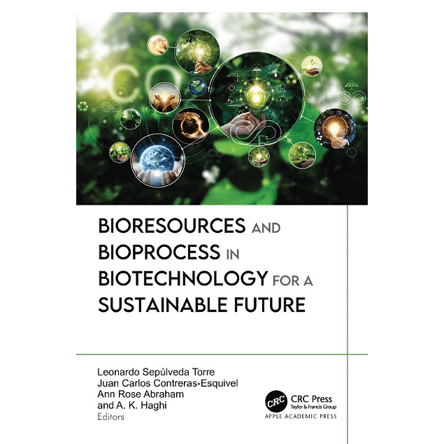 Bioresources and Bioprocess in Biotechnology for a Sustainable Future 