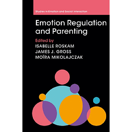 Emotion Regulation and Parenting (Studies in Emotion and Social Interaction)