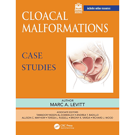 Cloacal Malformations: Case Studies (Pediatric Colorectal Surgery) 