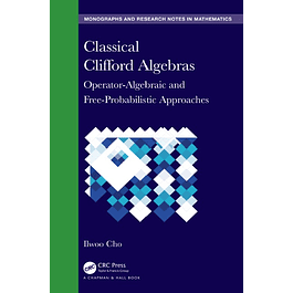 Classical Clifford Algebras: Operator-Algebraic and Free-Probabilistic Approaches