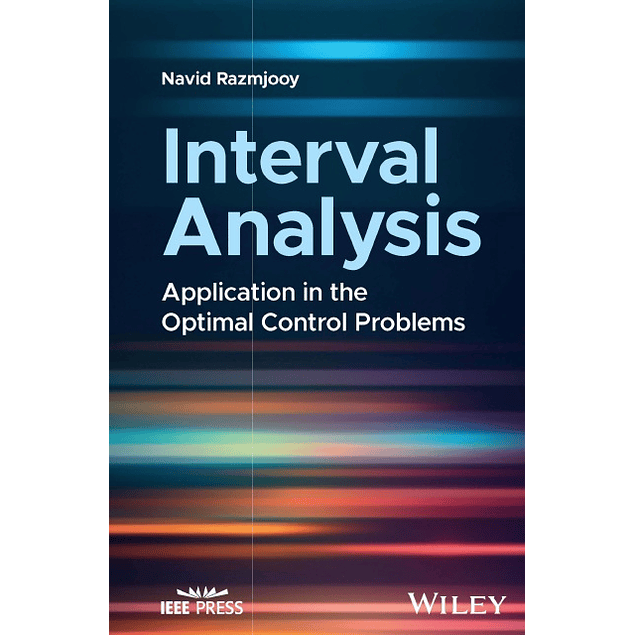 Interval Analysis: Application in the Optimal Control Problems