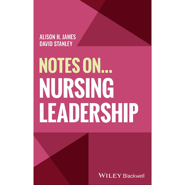 Notes On... Nursing Leadership