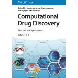 Computational Drug Discovery, 2 Volumes: Methods and Applications