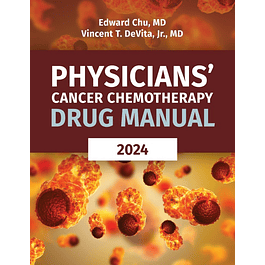 Physicians' Cancer Chemotherapy Drug Manual 2024 24th Edition