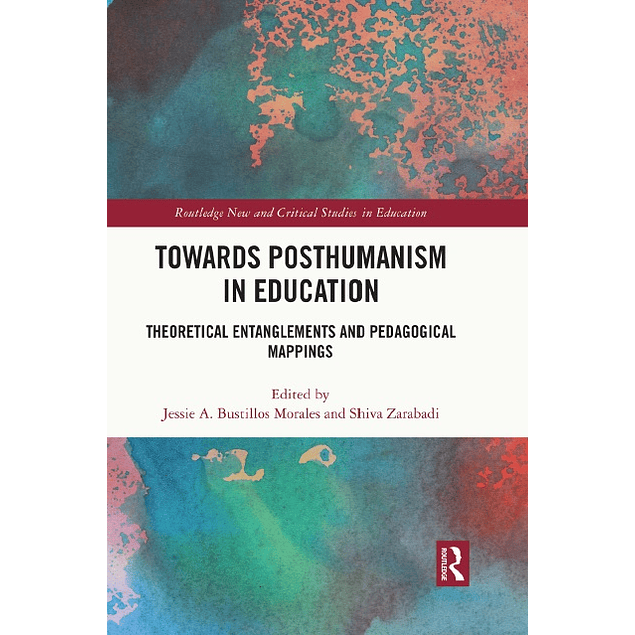 Towards Posthumanism in Education: Theoretical Entanglements and Pedagogical Mappings