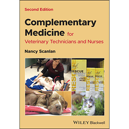 Complementary Medicine for Veterinary Technicians and Nurses 2nd Edition 