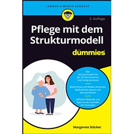 Pflege mit dem Strukturmodell für Dummies (2nd ed.)