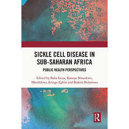 Sickle Cell Disease in Sub-Saharan Africa: Public Health Perspectives