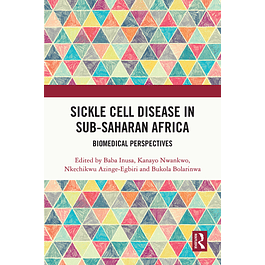 Sickle Cell Disease in Sub-Saharan Africa: Biomedical Perspectives