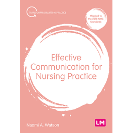 Effective Communication for Nursing Practice 