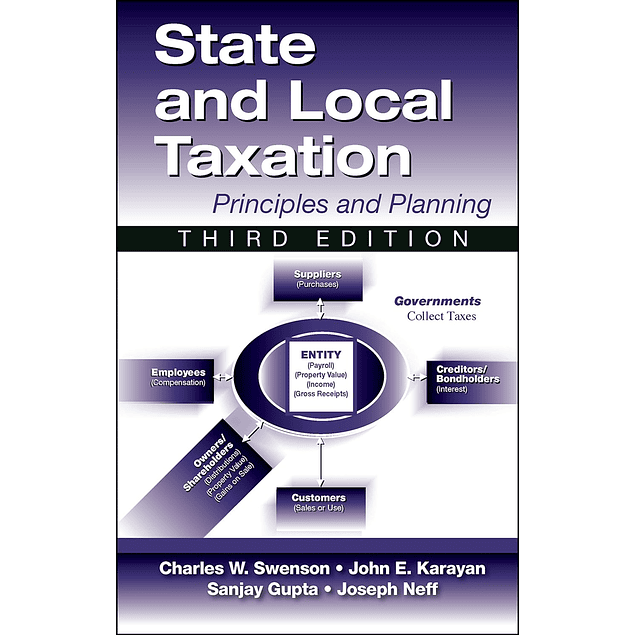 State and Local Taxation: Principles and Practices 3rd Edition 