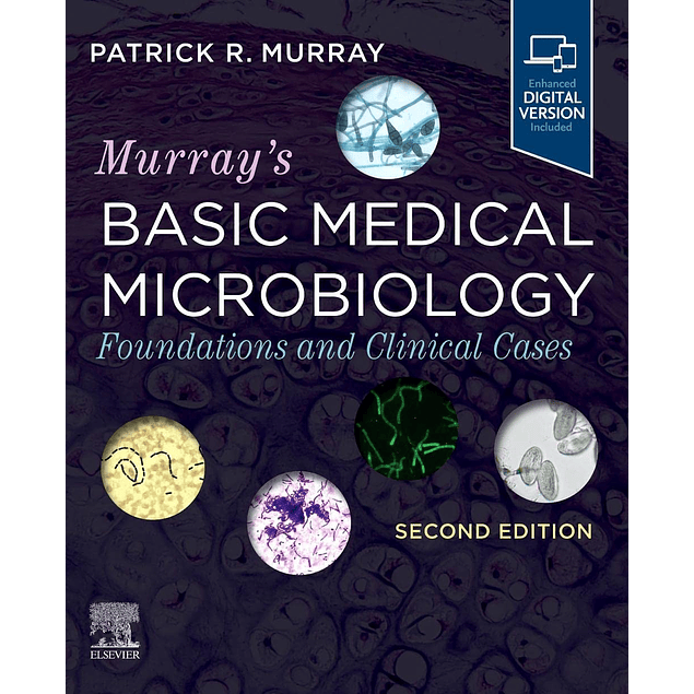 Murray's Basic Medical Microbiology: Foundations and Clinical Cases