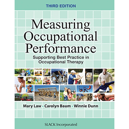 Measuring Occupational Performance: Supporting Best Practice in Occupational Therapy 3rd Edition