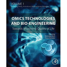 Omics Technologies and Bio-engineering: Volume 1: Towards Improving Quality of Life