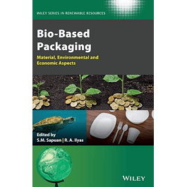Bio-Based Packaging: Material, Environmental and Economic Aspects