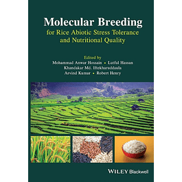 Molecular Breeding for Rice Abiotic Stress Tolerance and Nutritional Quality