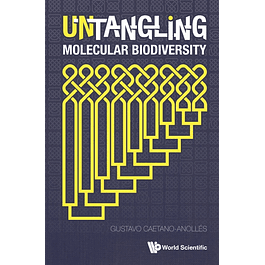 Untangling Molecular Biodiversity: Explaining Unity and Diversity Principles of Organization with Molecular Structure and Evolutionary Genomics