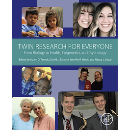 Twin Research for Everyone: From Biology to Health, Epigenetics, and Psychology