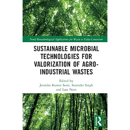 Sustainable Microbial Technologies for Valorization of Agro-Industrial Wastes