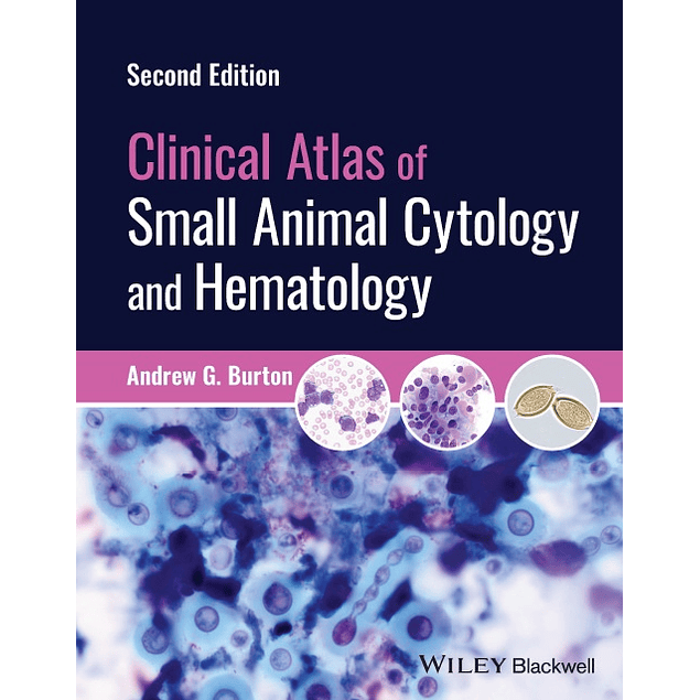 Clinical Atlas of Small Animal Cytology and Hematology 2nd Edition