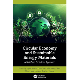 Circular Economy and Sustainable Energy Materials: A Net-Zero Emissions Approach