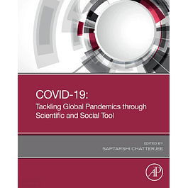 COVID-19: Tackling Global Pandemics through Scientific and Social Tools