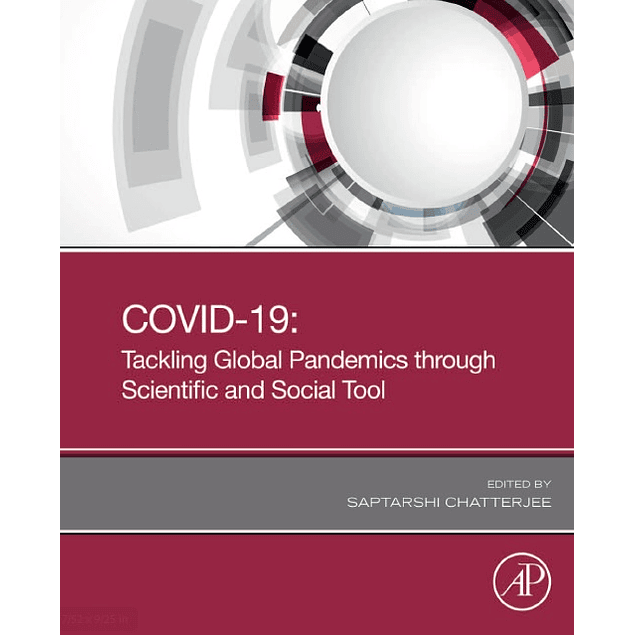 COVID-19: Tackling Global Pandemics through Scientific and Social Tools