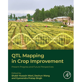 QTL Mapping in Crop Improvement: Present Progress and Future Perspectives