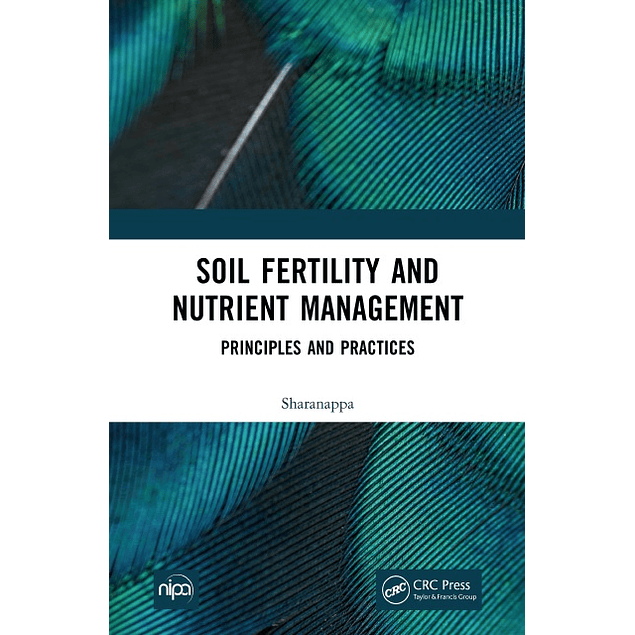 Soil Fertility and Nutrient Management: Principles and Practices 