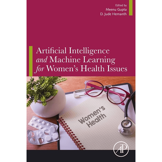 Artificial Intelligence and Machine Learning for Women’s Health Issues