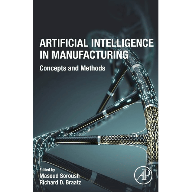 Artificial Intelligence in Manufacturing: Concepts and Methods