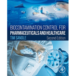 Biocontamination Control for Pharmaceuticals and Healthcare 2nd Edition