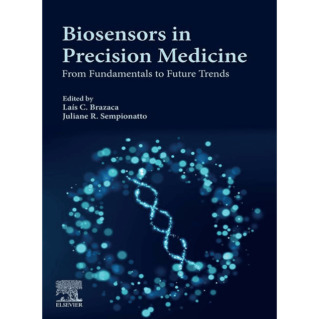 Biosensors in Precision Medicine: From Fundamentals to Future Trends