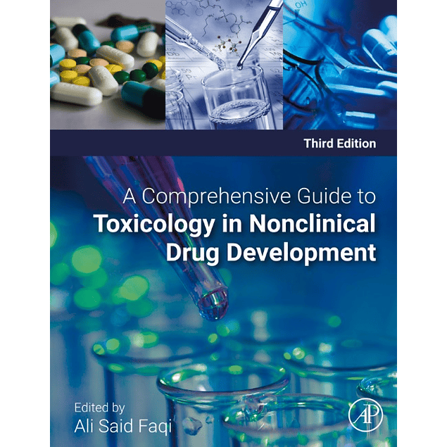 A Comprehensive Guide to Toxicology in Nonclinical Drug