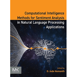 Computational Intelligence Methods for Sentiment Analysis in Natural Language Processing Applications