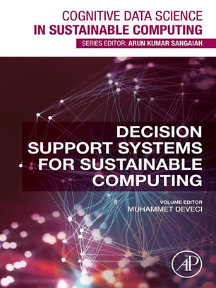 Decision Support Systems for Sustainable Computing