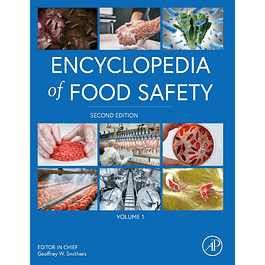 Encyclopedia of Food Safety 2nd Edition