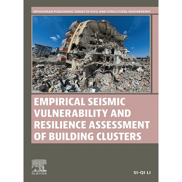 Empirical Seismic Vulnerability and Resilience Assessment of Building Clusters