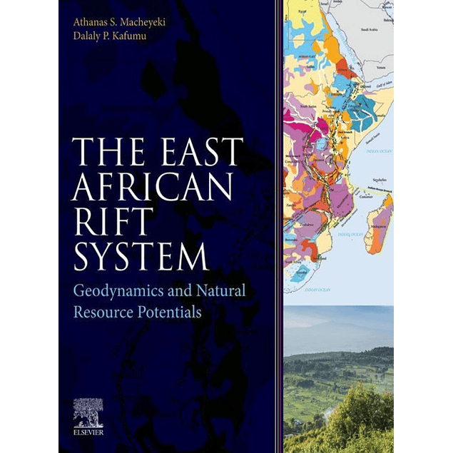 The East African Rift System: Geodynamics and Natural Resource Potentials