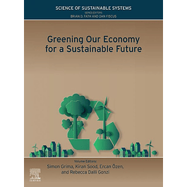 Greening Our Economy for a Sustainable Future (Science of Sustainable Systems) 