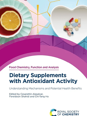 Dietary Supplements with Antioxidant Activity: Understanding Mechanisms and Potential Health Benefits