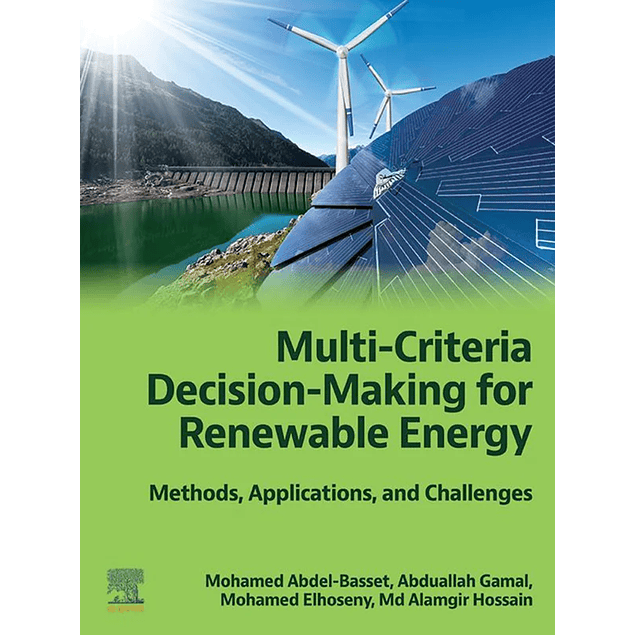 Multi-Criteria Decision-Making for Renewable Energy: Methods, Applications, and Challenges