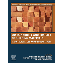 Sustainability and Toxicity of Building Materials: Manufacture, Use and Disposal Stages