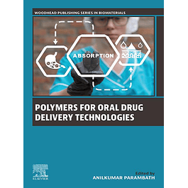 Polymers for Oral Drug Delivery Technologies